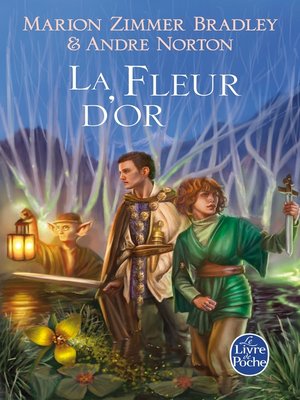 cover image of La Fleur d'or (Le Cycle du Trillium, tome 3)